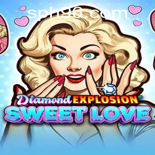 Exploring the Enchantment of DiamondExplosionSweetLove: A Modern Gaming Phenomenon